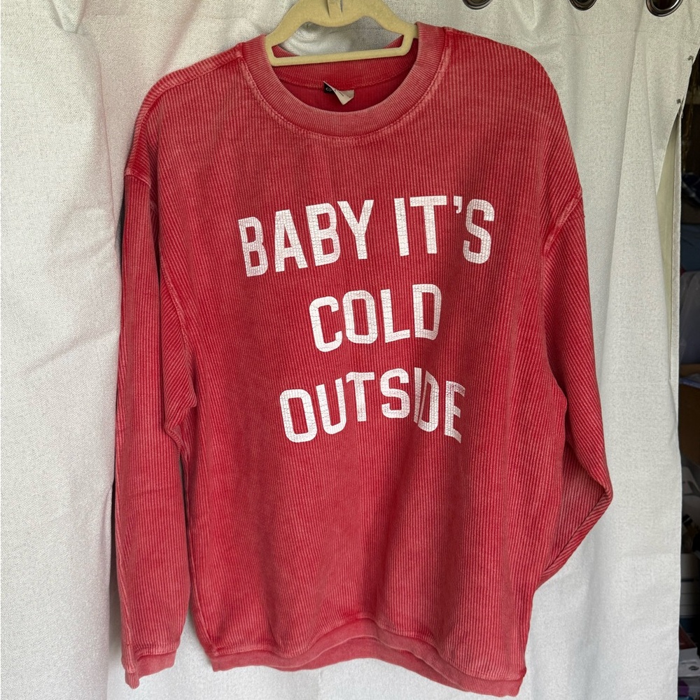 Red 'Baby It's Cold Outside' Crewneck Sweatshirt
